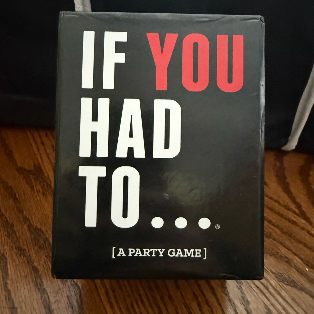 If you had to…..Party Game Card Set - 250 Cards 17+ game